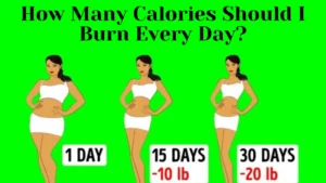 How Many Calories Should I Burn Every Day