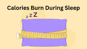 How Many Calories Do You Burn During Sleep?