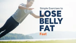 simple exercises to lose belly fat