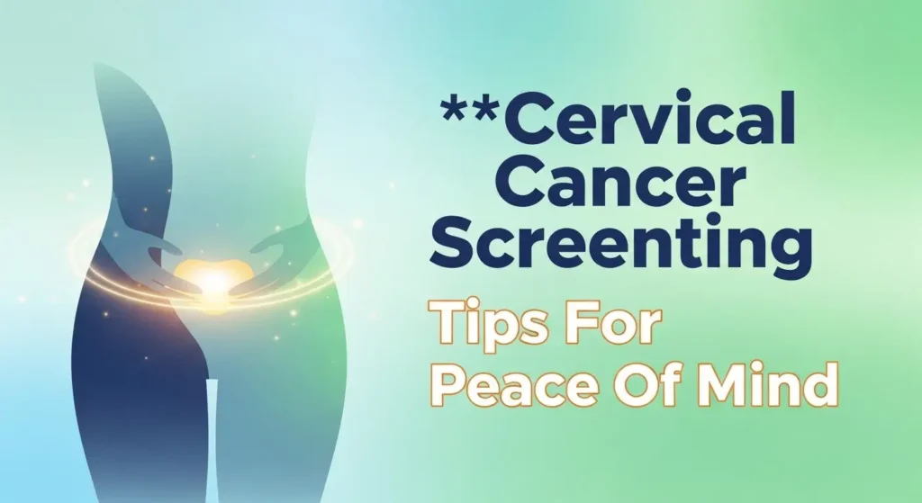 Cervical Cancer Screening