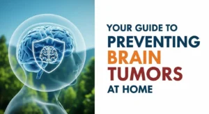 brain tumor how to prevent